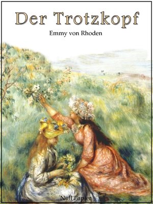 cover image of Der Trotzkopf--Vollständige und illustrierte Fassung